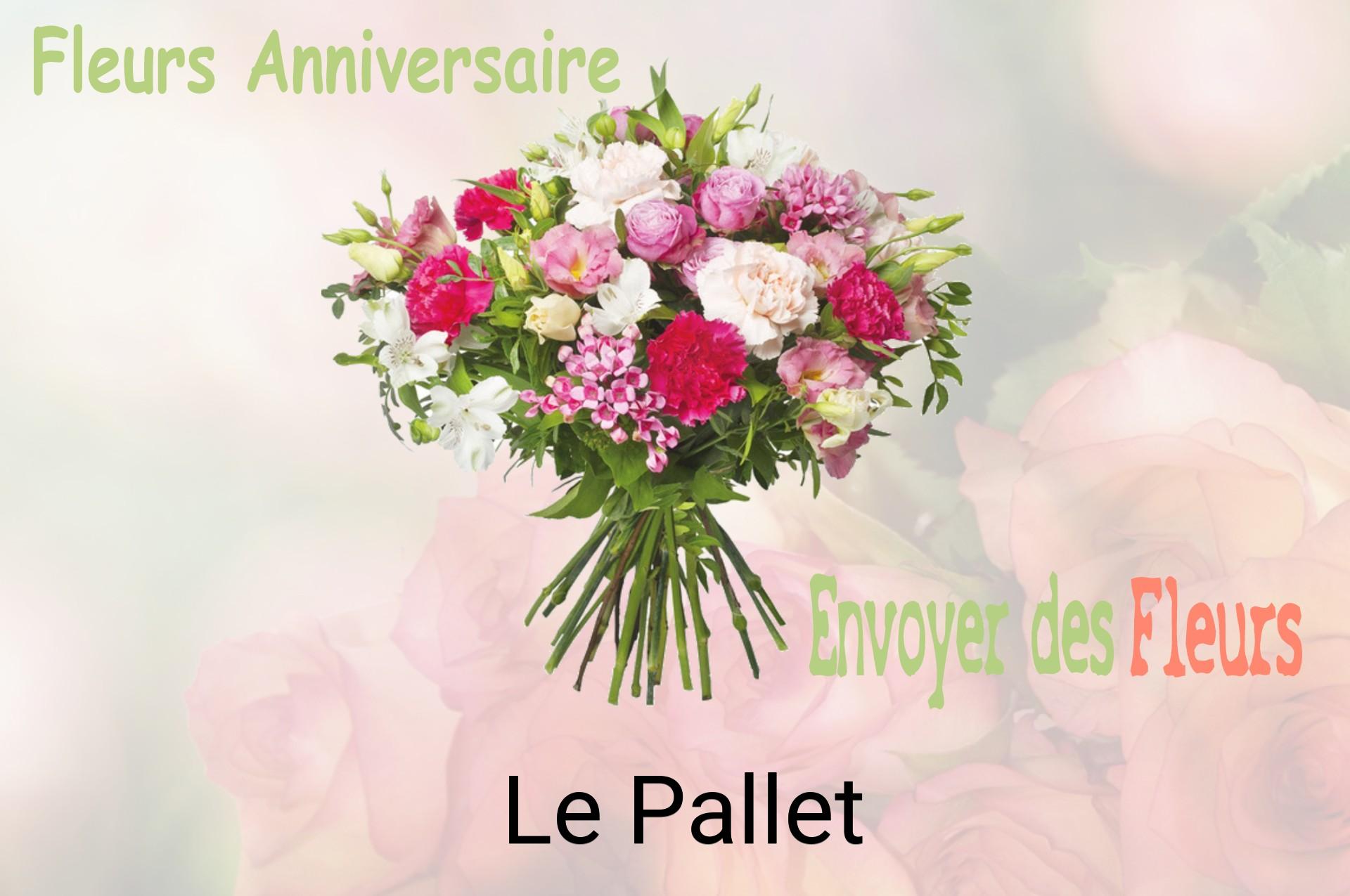 Bouquet de fleurs d’anniversaire livré à Le Pallet